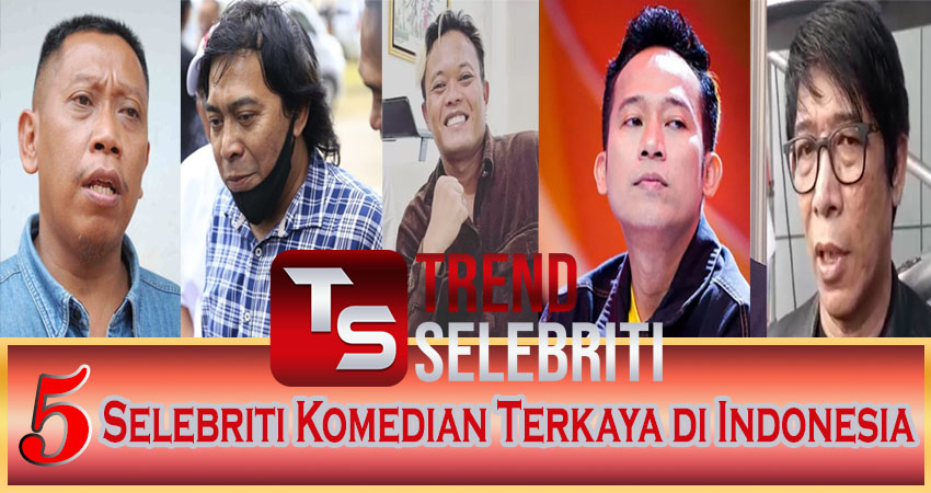 5 Selebriti Komedian Terkaya Di Indonesia