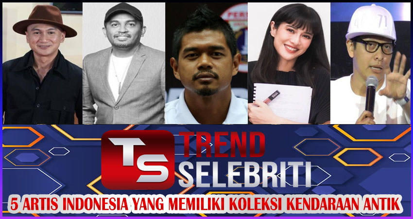 5 Artis Indonesia Yang Memiliki Koleksi Kendaraan Antik