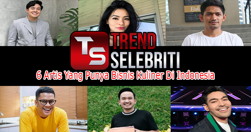 6 Artis Yang Punya Bisnis Kuliner Di Indonesia