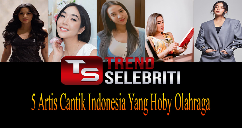 5 Artis Cantik Indonesia Yang Hoby Olahraga