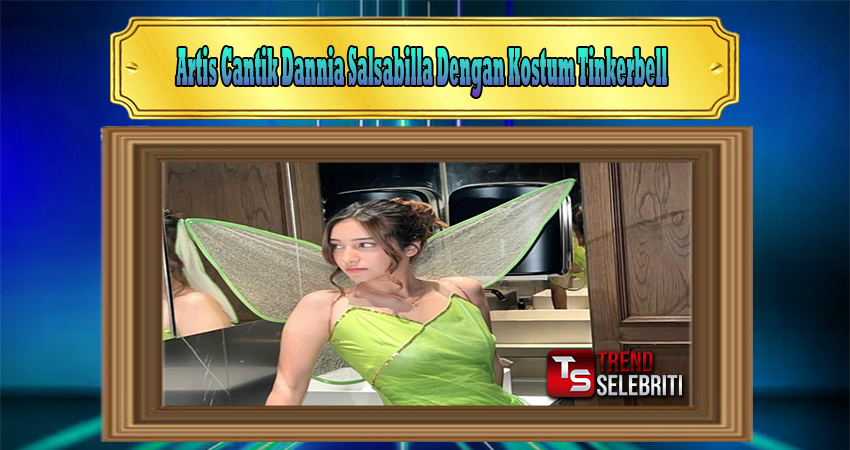 Artis Cantik Dannia Salsabilla Dengan Kostum Tinkerbell